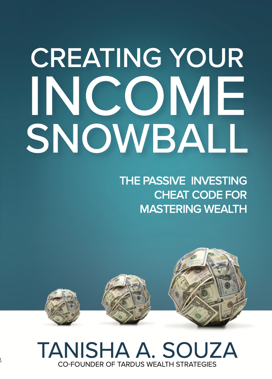 Creating Your Income Snowball: The Passive Investing Cheat Code for Mastering Wealth (Paperback)